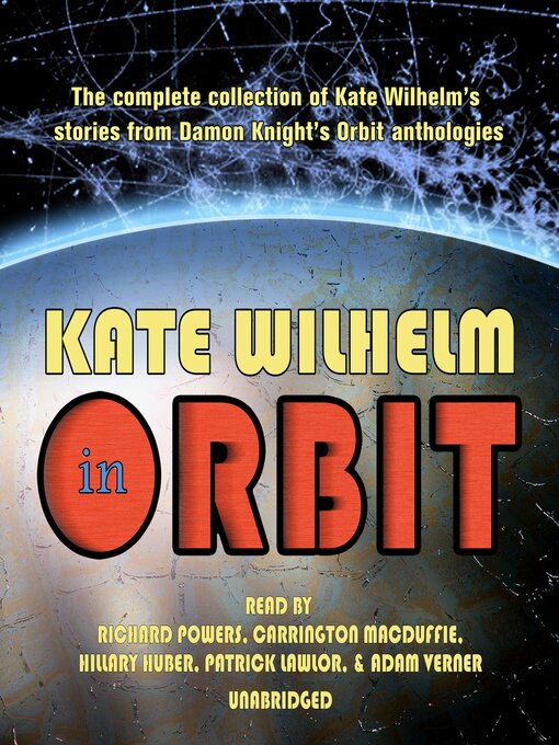 Title details for Kate Wilhelm in Orbit by Kate Wilhelm - Wait list